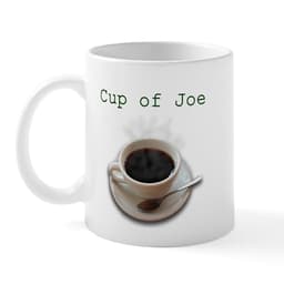 CafePress Cup Of Joe